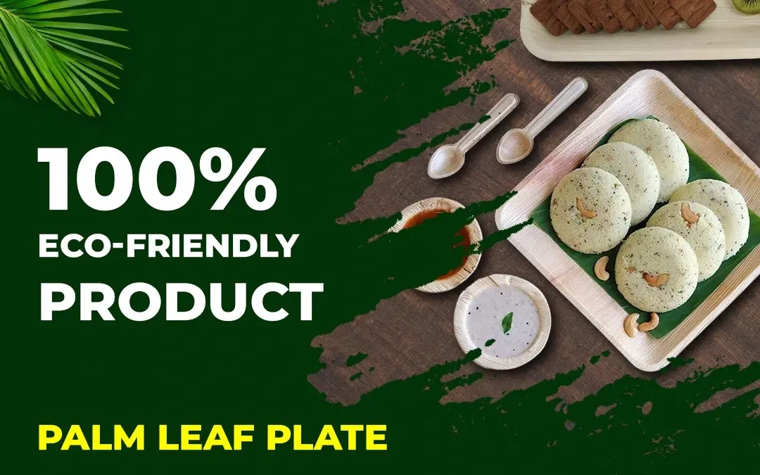 Palm Leaf Plate Manufacturers in Bangalore
