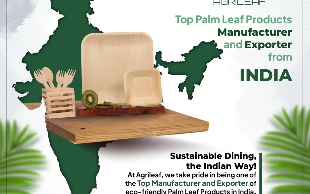 Top Palm Leaf Products Manufacturer and Exporter from India